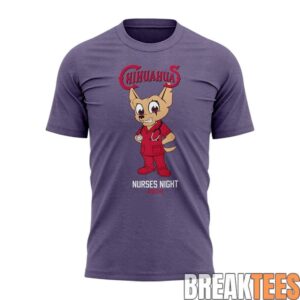 El Paso Chihuahuas 2026 Nurses Night T-Shirt 1