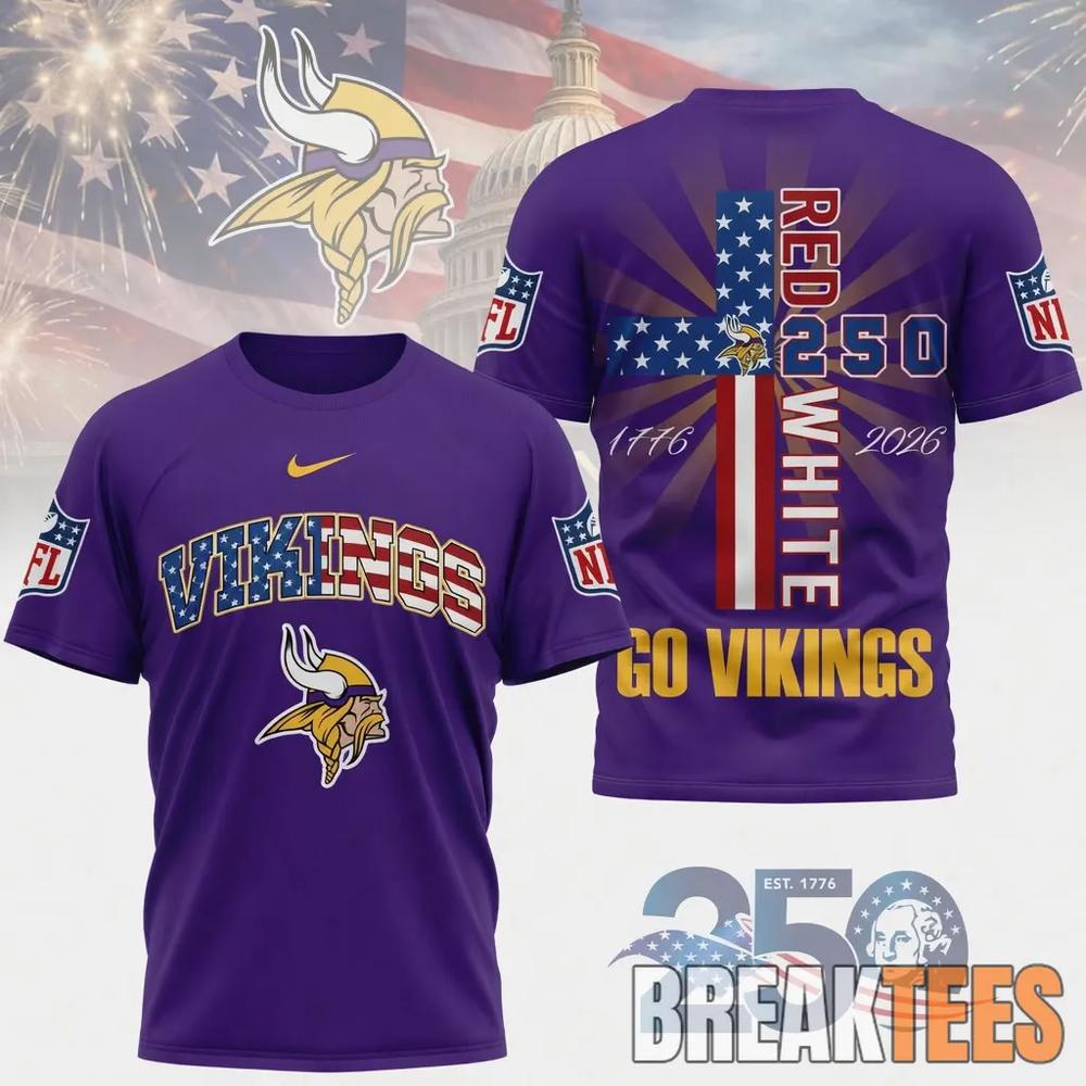 Minnesota Vikings NFL God America 250 Years Limited Edition 3D T-Shirt Minnesota Vikings NFL God America 250 Years Limited Edition 3D T-Shirt