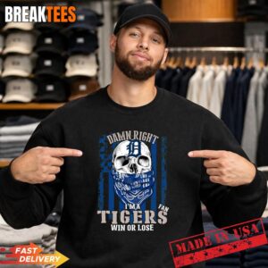 Skull Damn Right I'm a Detroit Tigers Baseball Fan Win Or Lose US Flag T-Shirt 3