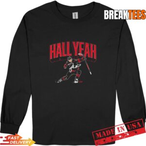 Taylor Hall Carolina Hurricanes Hall Yeah NHL Hockey T-Shirt 2