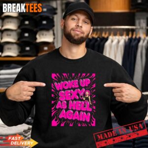 Woke Up Sexy As Hell Again Coffee Woman Pink Flames T-Shirt 3